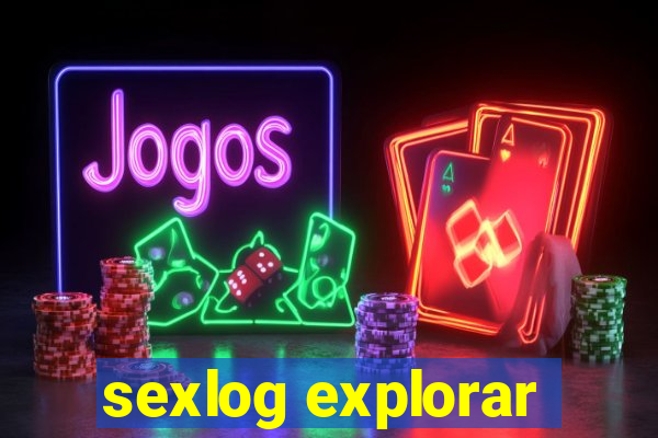 sexlog explorar